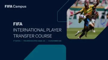 فيفا يطلق نسخة 2026 للدورة الدراسية المعنية بالانتقالات الدولية للاعبي كرة القدم